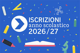 Iscrizioni Scuola - Anno Scolastico 2026 - 2027